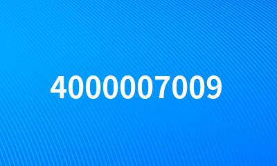 4000007009